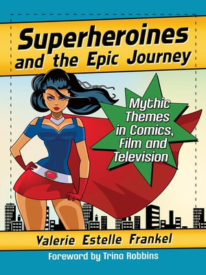 cover image of Superheroines and the Epic Journey